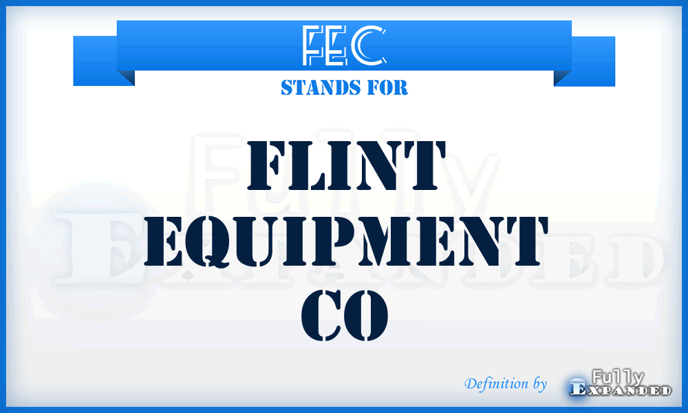 FEC - Flint Equipment Co
