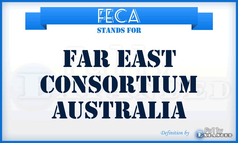 FECA - Far East Consortium Australia