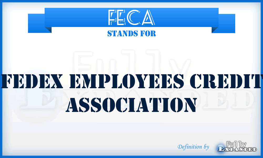 FECA - Fedex Employees Credit Association