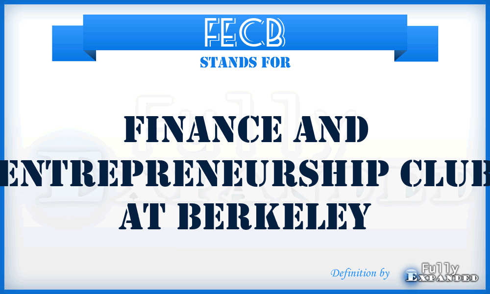 FECB - Finance and Entrepreneurship Club at Berkeley