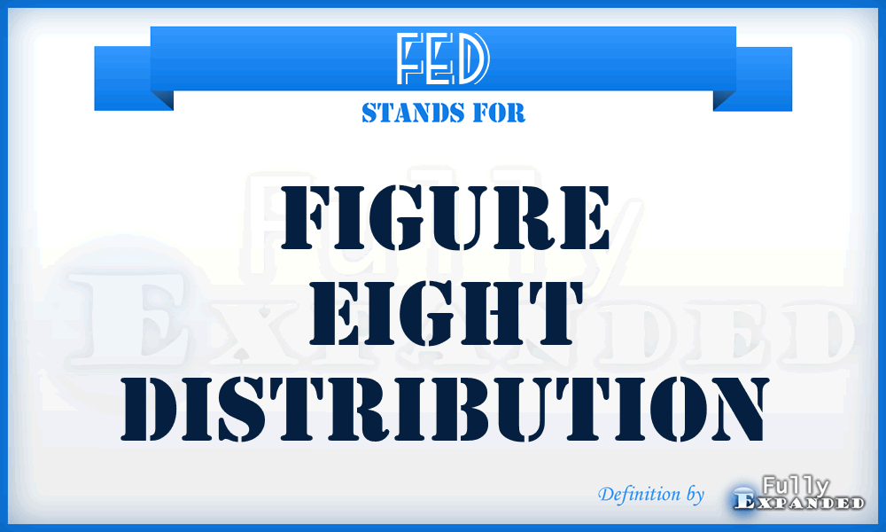 FED - Figure Eight Distribution