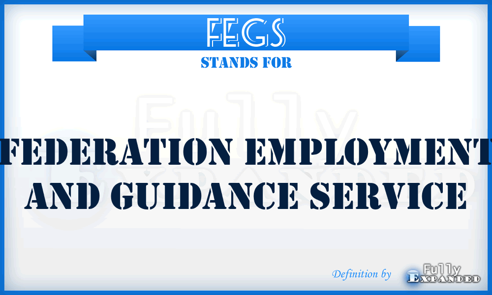 FEGS - Federation Employment and Guidance Service