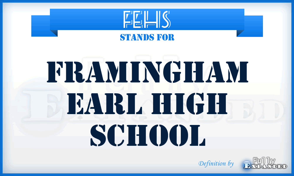 FEHS - Framingham Earl High School