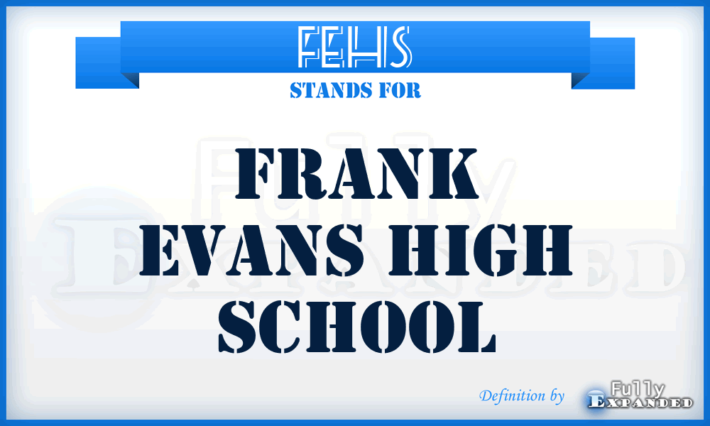 FEHS - Frank Evans High School