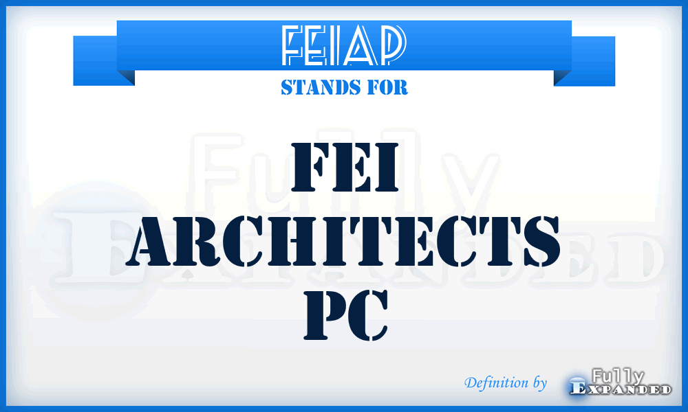 FEIAP - FEI Architects Pc