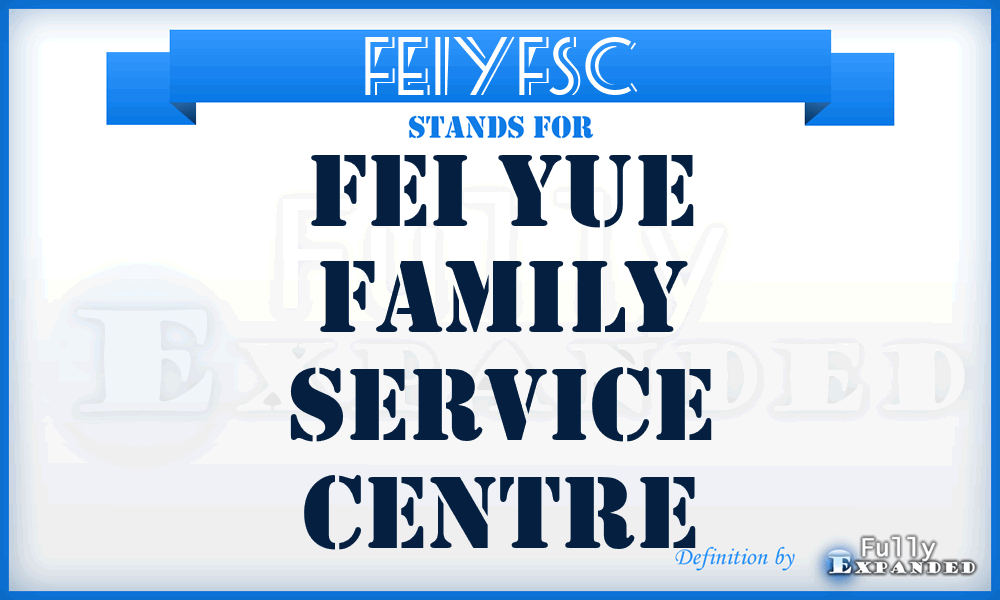 FEIYFSC - FEI Yue Family Service Centre