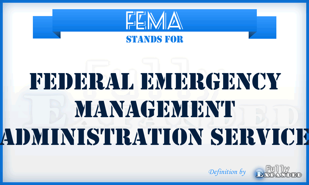 FEMA - Federal Emergency Management Administration Service