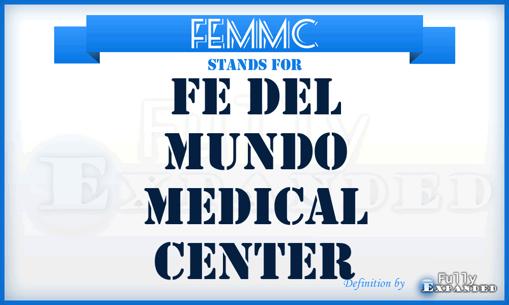 FEMMC - FE del Mundo Medical Center