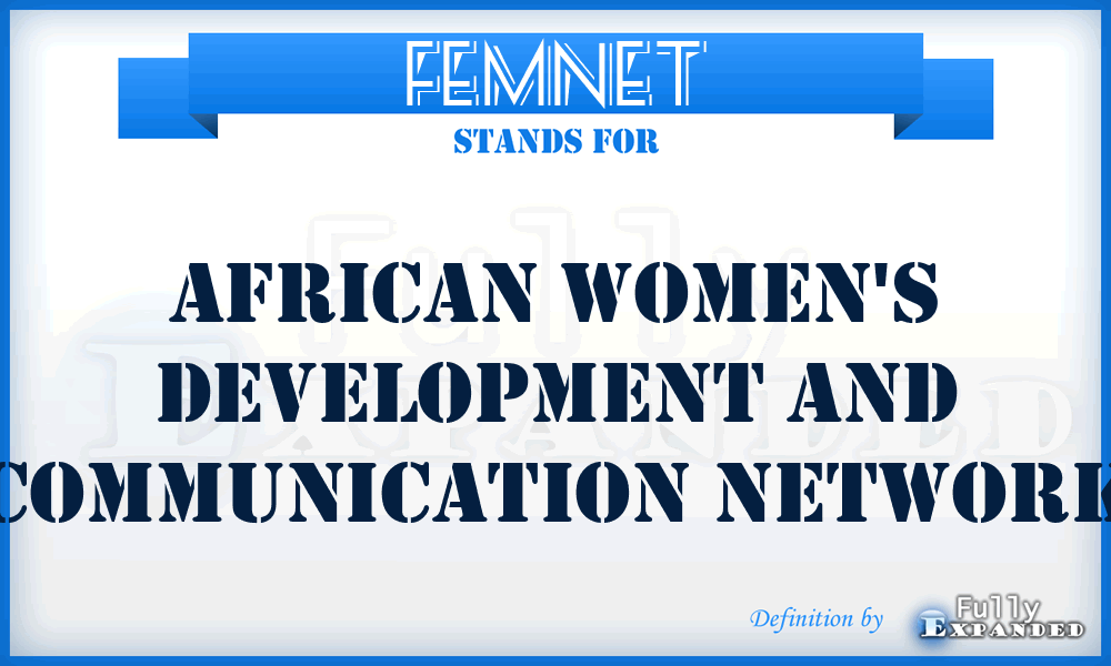 FEMNET - African Women's Development and Communication Network