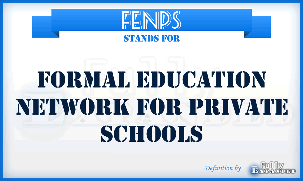 FENPS - Formal Education Network for Private Schools