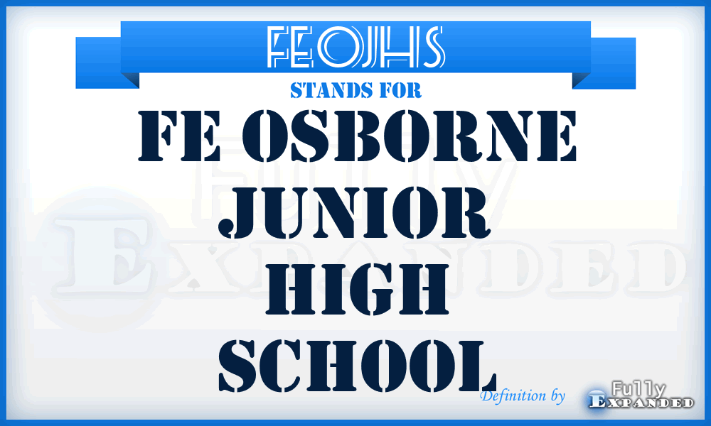 FEOJHS - FE Osborne Junior High School