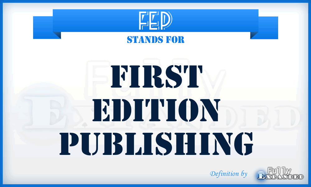 FEP - First Edition Publishing