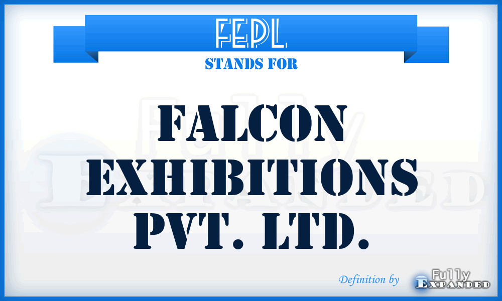 FEPL - Falcon Exhibitions Pvt. Ltd.