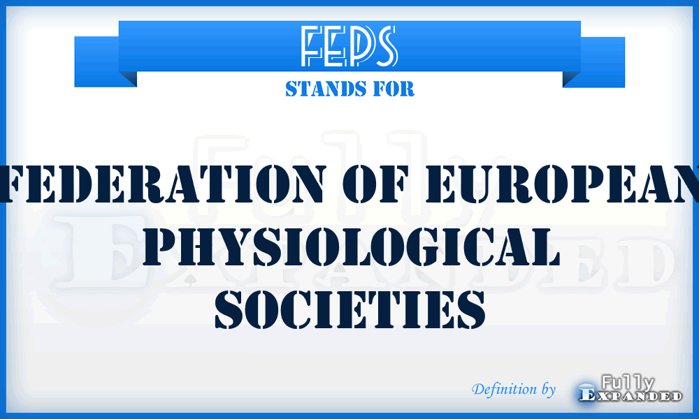 FEPS - Federation of European Physiological Societies