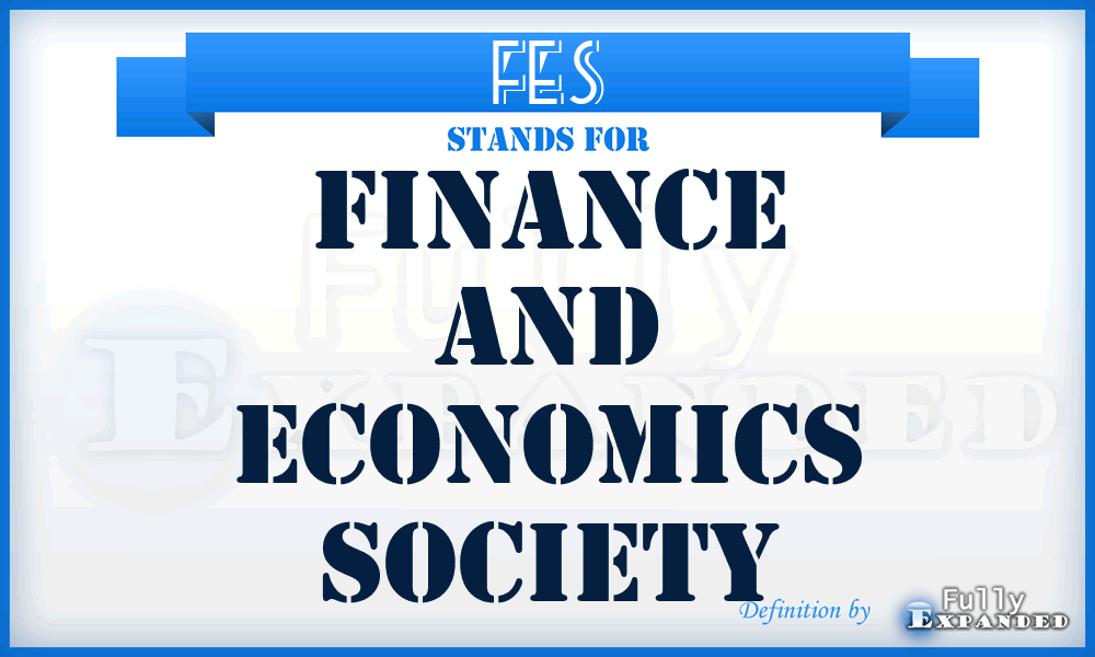 FES - Finance and Economics Society