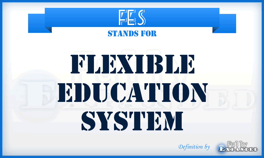 FES - Flexible Education System