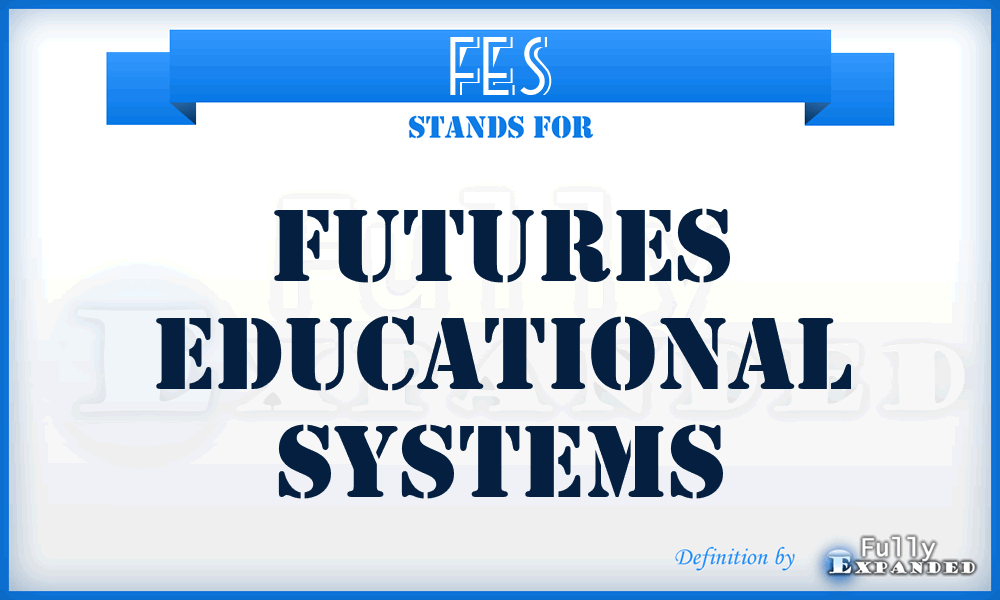 FES - Futures Educational Systems