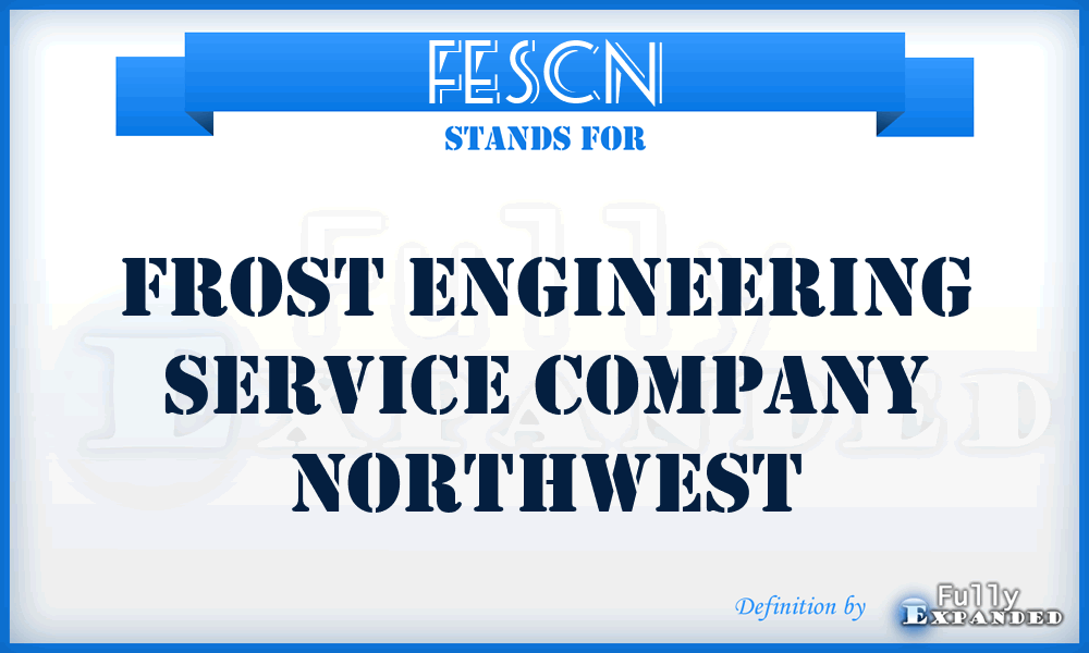 FESCN - Frost Engineering Service Company Northwest