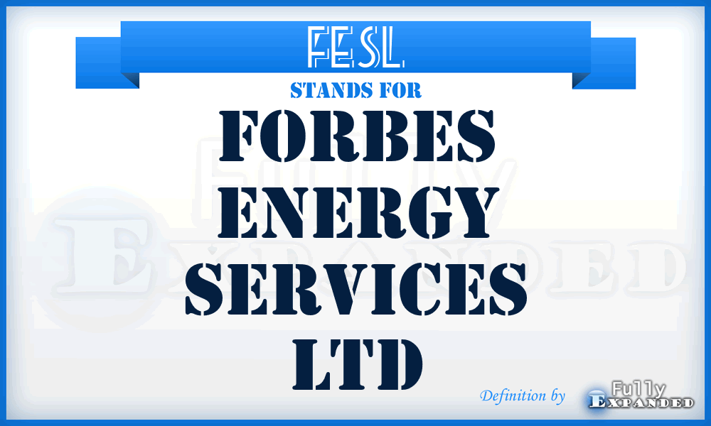 FESL - Forbes Energy Services Ltd