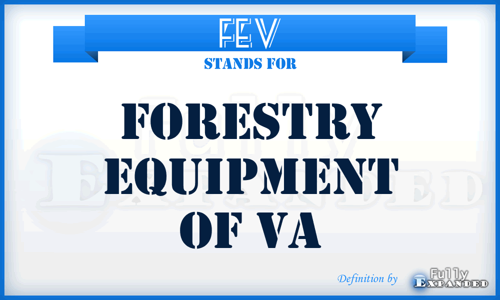 FEV - Forestry Equipment of Va