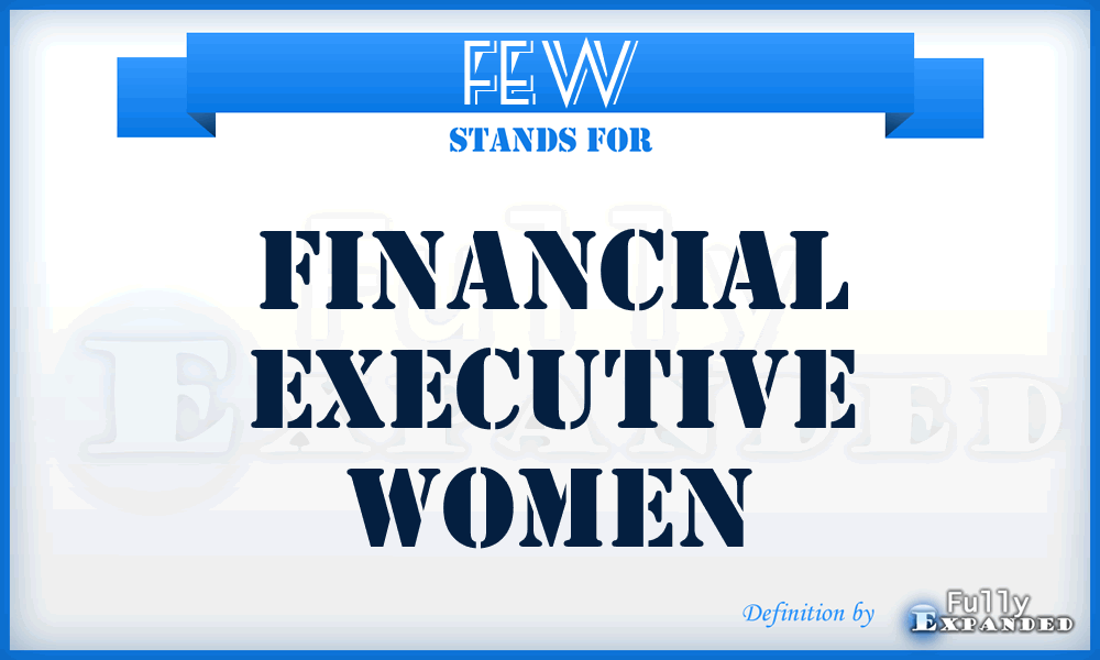 FEW - Financial Executive Women