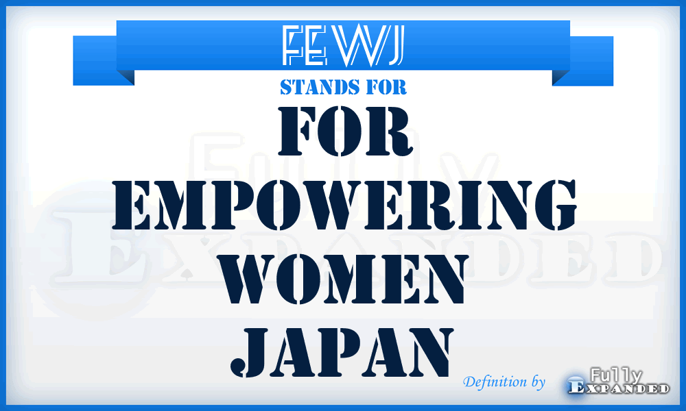 FEWJ - For Empowering Women Japan