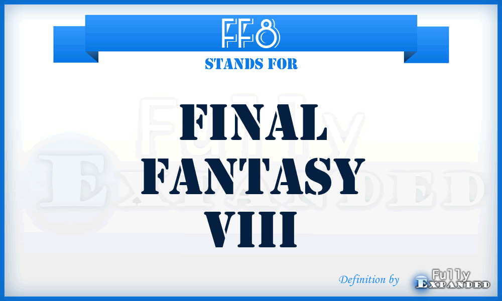 FF8 - Final Fantasy VIII