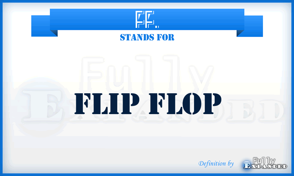 FF. - Flip Flop