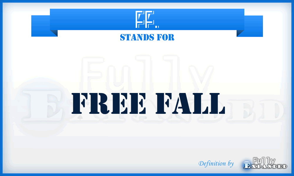FF. - Free Fall