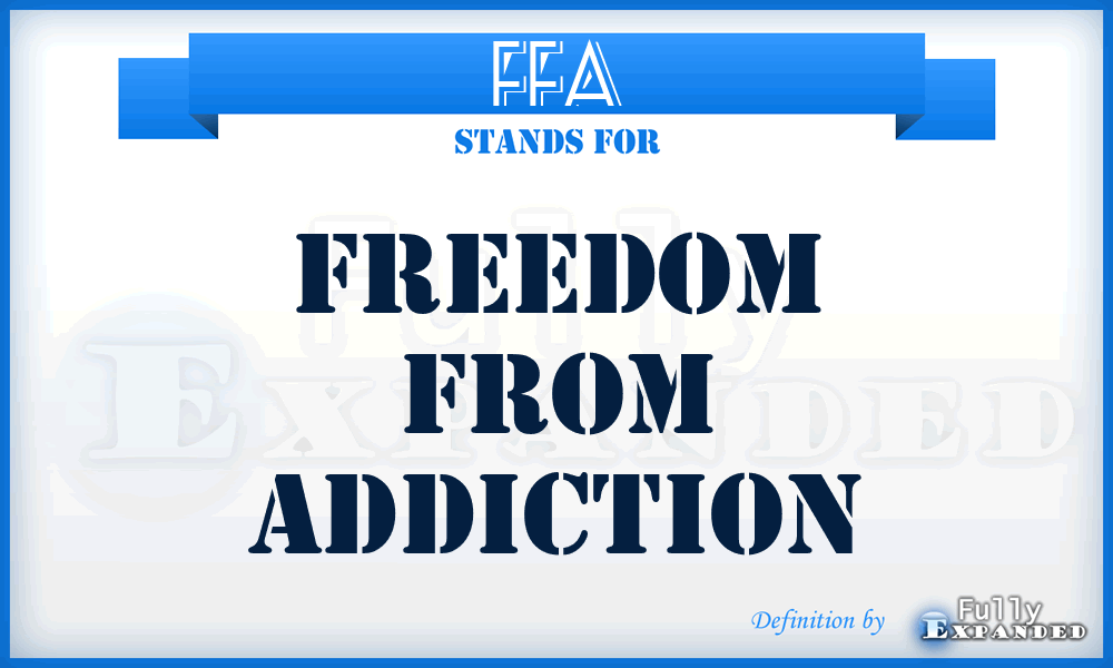 FFA - Freedom From Addiction