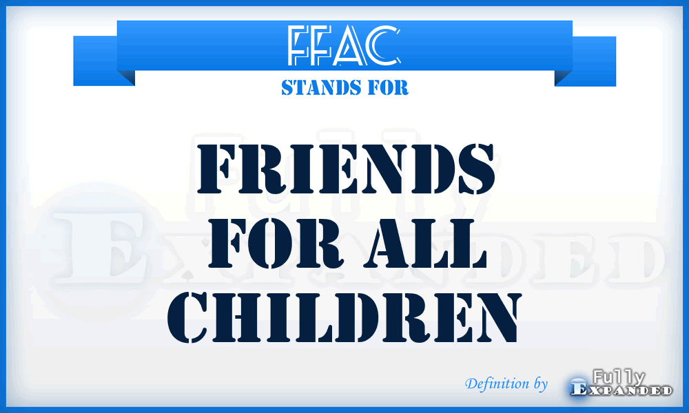 FFAC - Friends For All Children