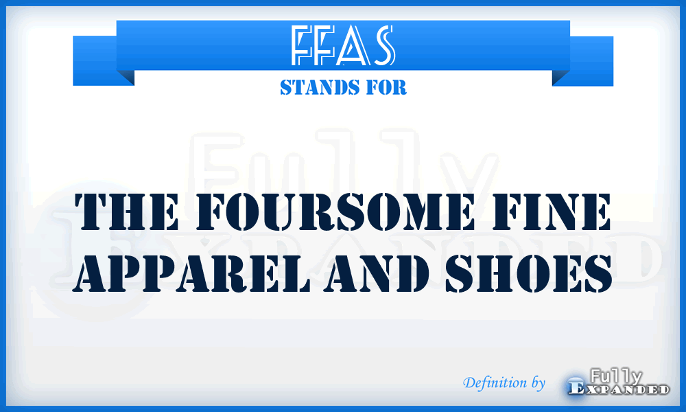 FFAS - The Foursome Fine Apparel and Shoes