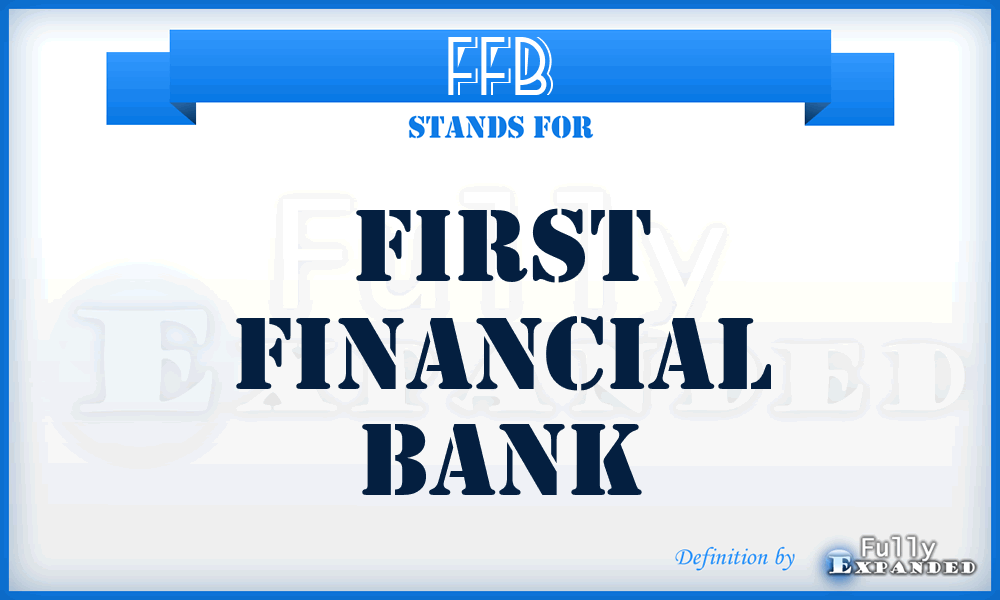 FFB - First Financial Bank