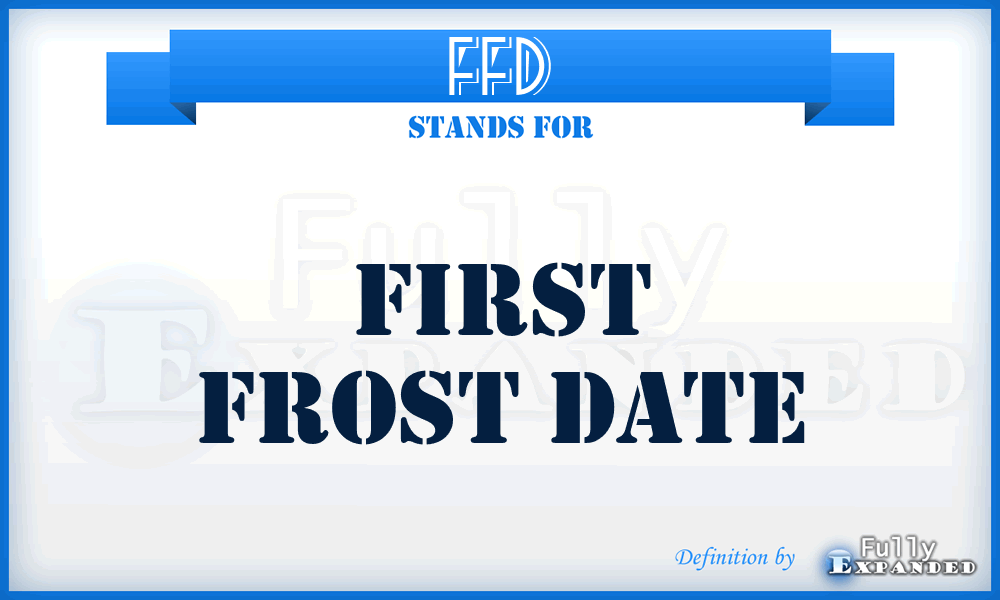 FFD - First Frost Date