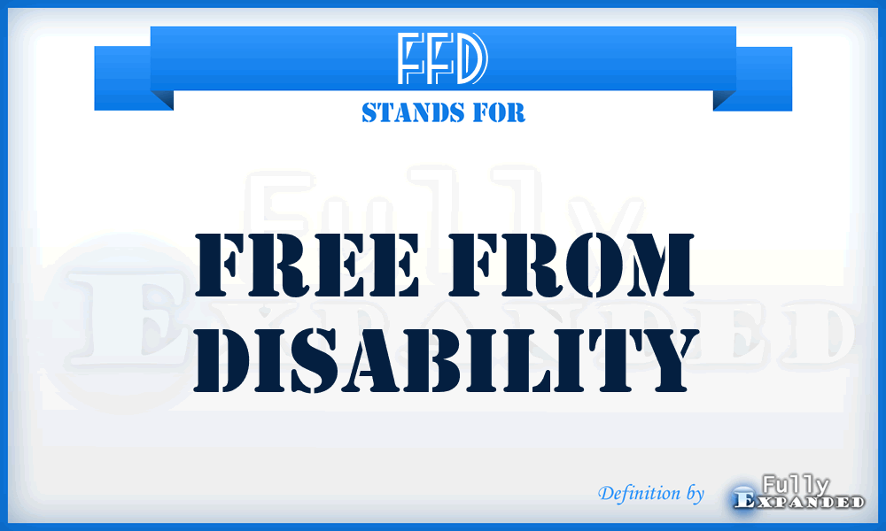 FFD - Free from disability