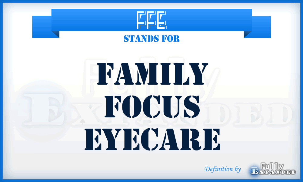 FFE - Family Focus Eyecare