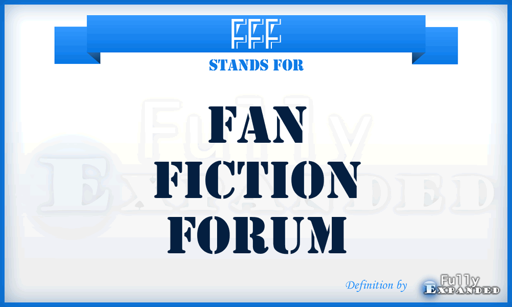 FFF - Fan Fiction Forum