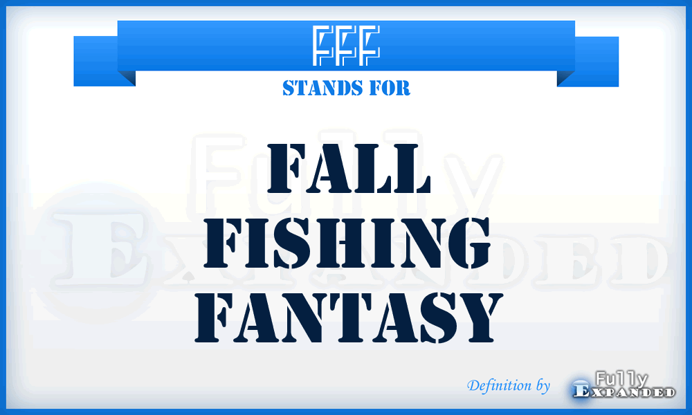 FFF - Fall Fishing Fantasy