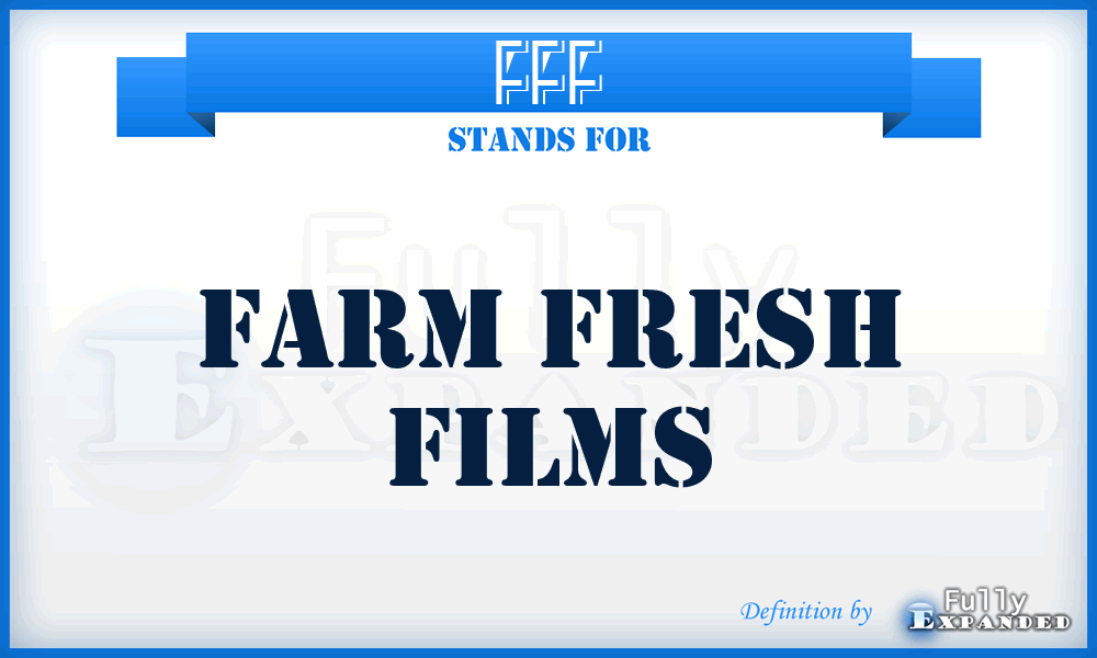 FFF - Farm Fresh Films