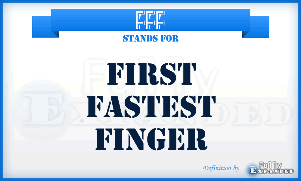 FFF - First Fastest Finger