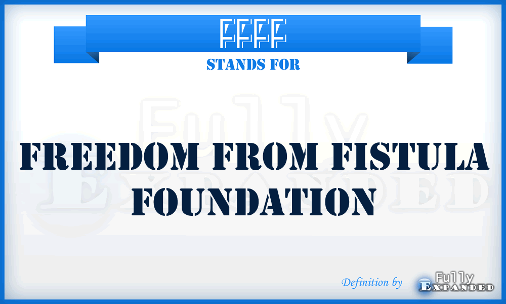 FFFF - Freedom From Fistula Foundation