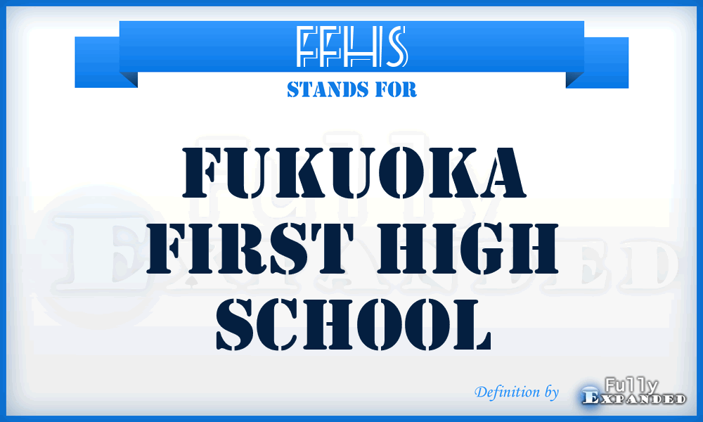 FFHS - Fukuoka First High School