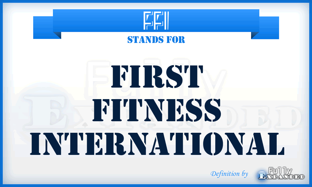 FFI - First Fitness International