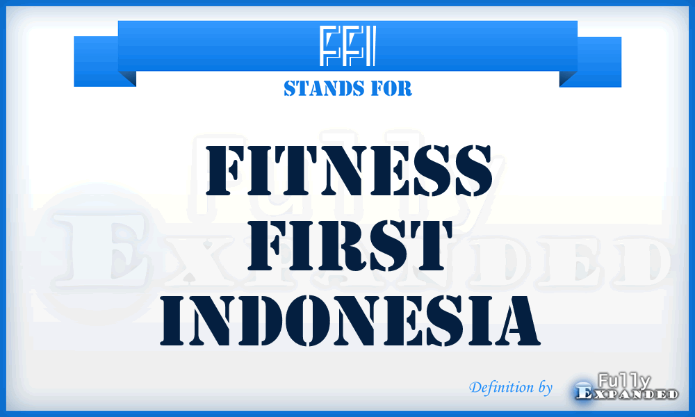 FFI - Fitness First Indonesia