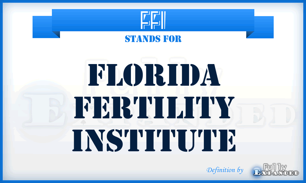 FFI - Florida Fertility Institute