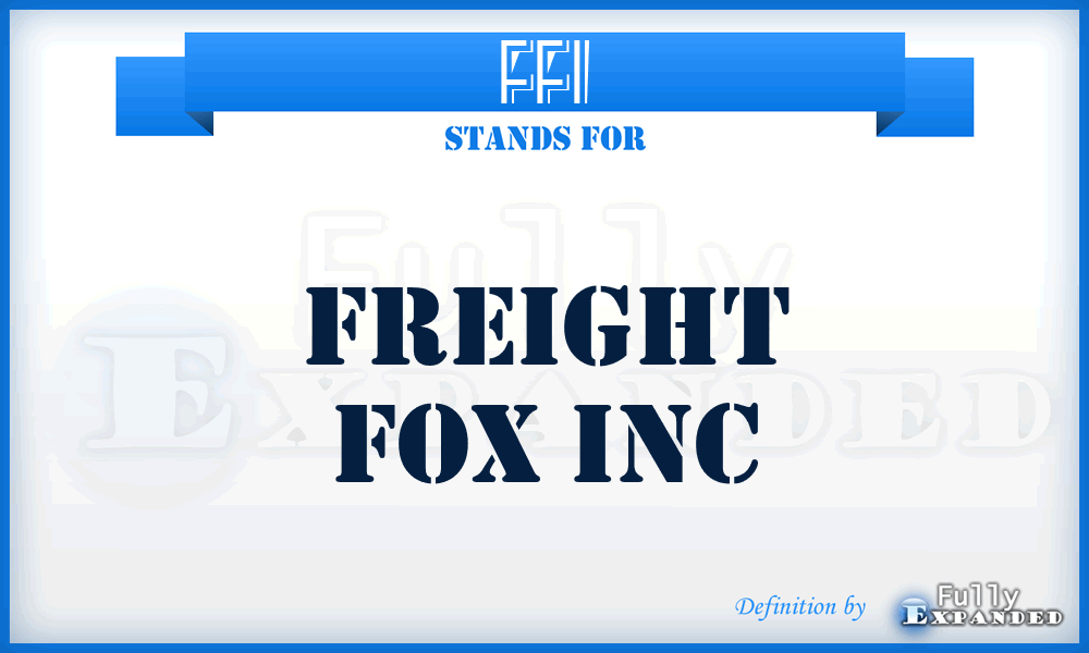 FFI - Freight Fox Inc