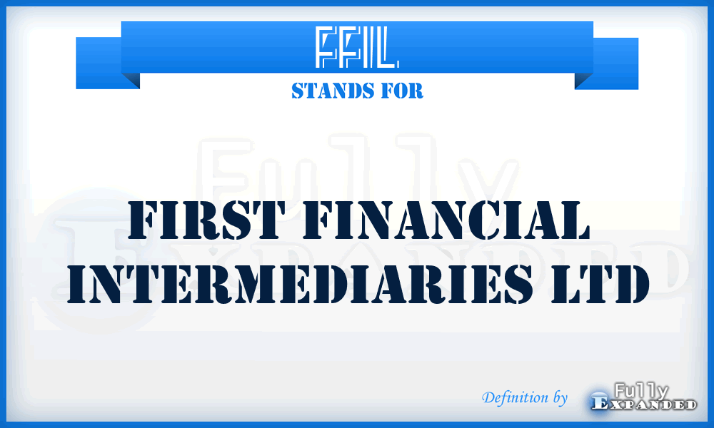 FFIL - First Financial Intermediaries Ltd