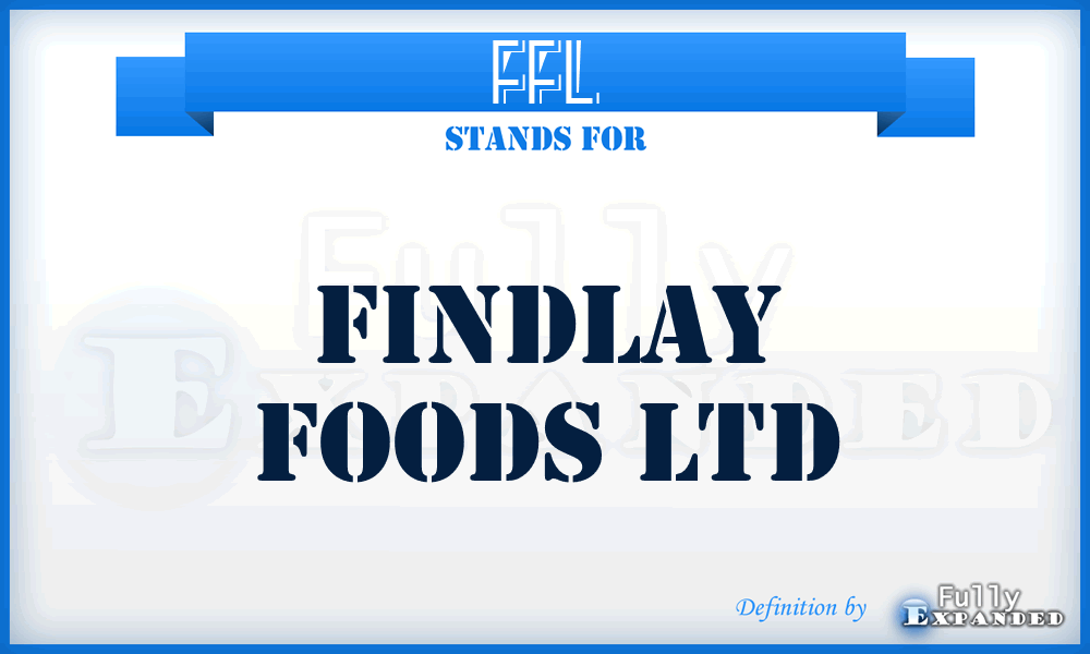 FFL - Findlay Foods Ltd