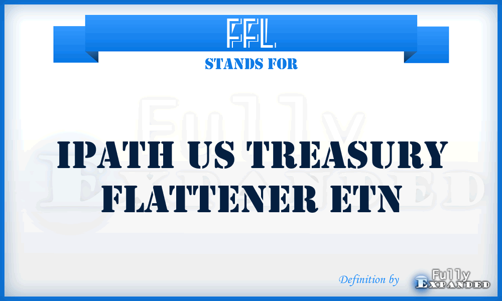 FFL - iPath US Treasury Flattener ETN