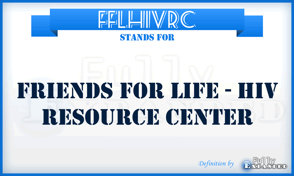 FFLHIVRC - Friends For Life - HIV Resource Center